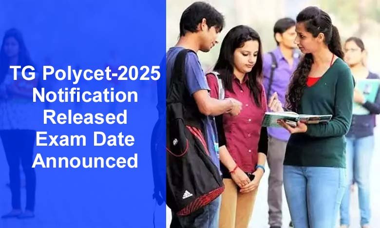TG Polycet 2025 Notification Released Exam Date Announced