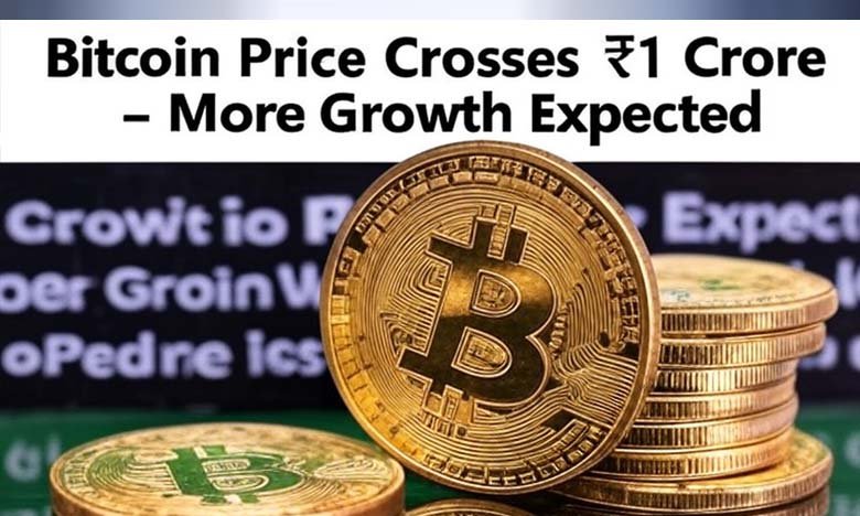 Bitcoin Price Crosses 1 Crore More Growth Expected