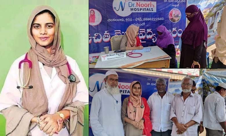 Dr Noori Parveen The Kadapa Doctor Who Charges Only 10 for Treatment