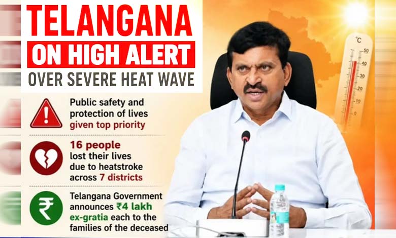 Heatwave High Alert Issued for Telangana Government Announces 4 Lakh Compensation for Heatwave Victims